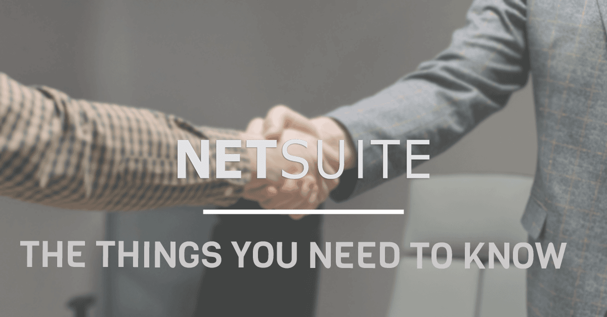 What you need to know about Netsuite?